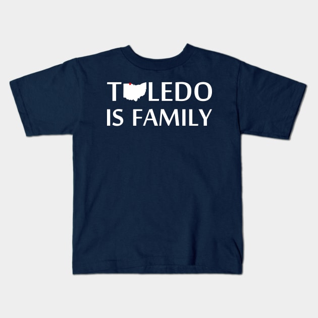 Toledo is Family Kids T-Shirt by WildZeal